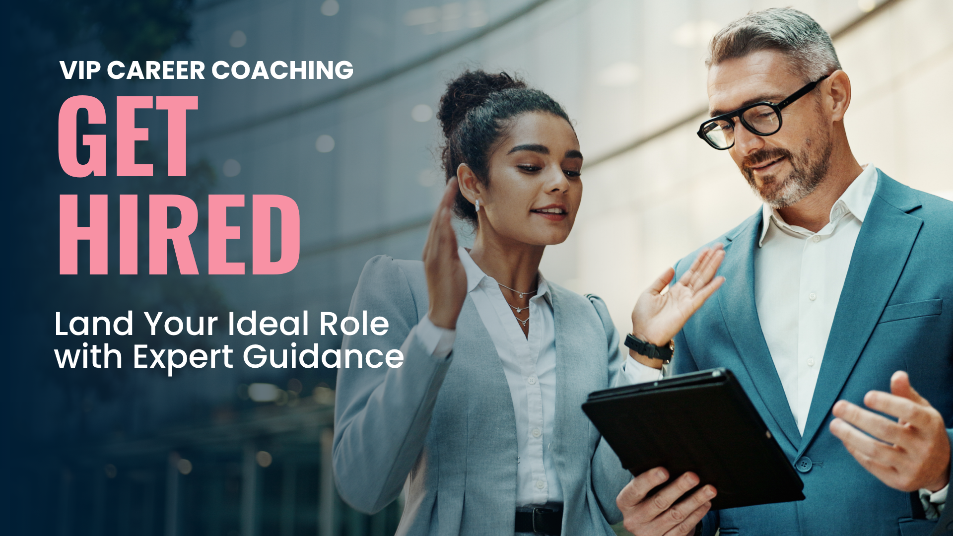VIP Career Coaching – “Get Hired”